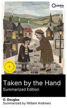 taken by the hand (summarized edition) (ebook)-o. douglas-8596547878957