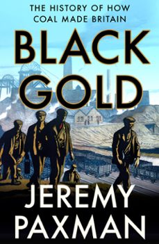 black gold (ebook)-jeremy paxman-9780008128357