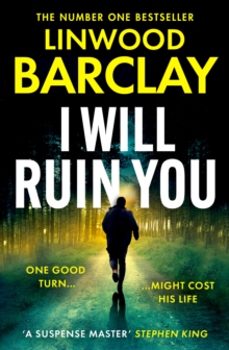 i will ruin you-linwood barclay-9780008555757