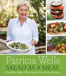 salad as a meal (ebook)-patricia wells-9780062078957