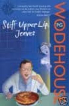 stiff upper lip, jeeves-p.g. wodehouse-9780099513957