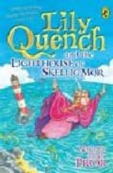 lily quench and the lighthouse of skelling mor-9780141316857