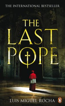 the last pope-luis miguel rocha-9780141956657