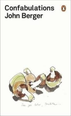 confabulations-john berger-9780141984957