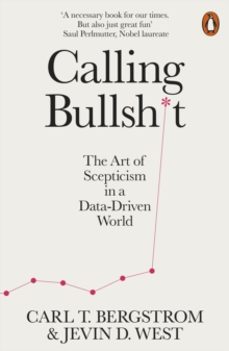 calling bullshit-carl t. bergstrom-9780141987057