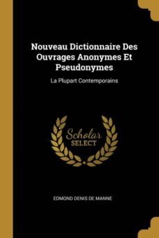 nouveau dictionnaire des ouvrages anonymes et pseudonymes-9780270743357
