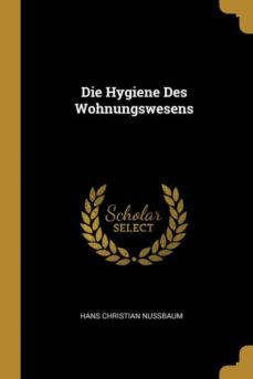die hygiene des wohnungswesens-9780274023257