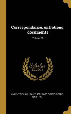 correspondance, entretiens, documents; volume 08-9780274540457