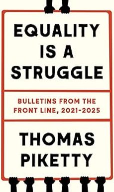 equality is a struggle-thomas piketty-9780300282757