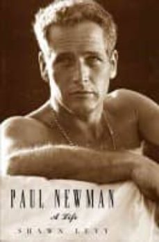 paul newman: a life-shawn levy-9780307353757