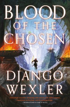 blood of the chosen (ebook)-django wexler-9780316519557