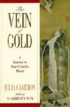 the vein of gold: a journey to your creative heart-julia cameron-9780330352857