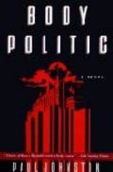 body politic; the bone yard-paul johnston-9780340830857