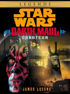 saboteur: star wars legends (darth maul) (short story)-james luceno-9780345447357
