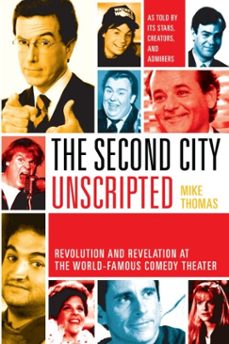 the second city unscripted (ebook)-mike thomas-9780345516657