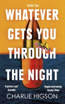 whatever gets you through the night-charlie higson-9780349144757