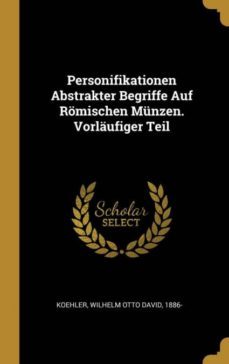 personifikationen abstrakter begriffe auf romischen munzen vorlaufiger teil-9780353645257