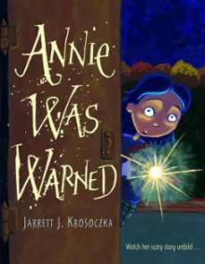 annie was warned (ebook)-jarrett j. krosoczka-9780375983757
