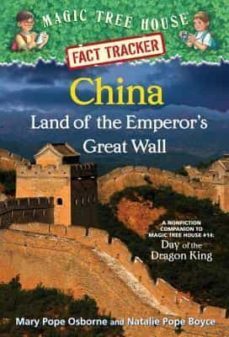 china: land of the emperor s great wall: a nonfiction companion to magic tree house #14: day of the dragon king ( magic tree-mary pope osborne-9780385386357