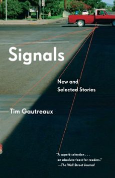 signals (ebook)-tim gautreaux-9780451493057