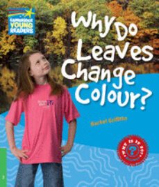 why do leaves change colour? (why? series-non fiction readers - n ivel 3)-rachel griffiths-9780521137157