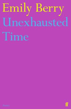 unexhausted time (ebook)-emily berry-9780571373857