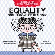big ideas for little philosophers: equality with simone de beauvoir (ebook)-duane armitage-maureen mcquerry-9780593108857
