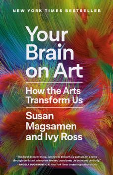 your brain on art (ebook)-susan magsamen-ivy ross-9780593449257