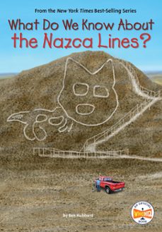 what do we know about the nazca lines? (ebook)-ben hubbard-9780593662557