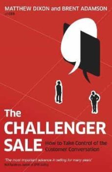 the challenger sale: how to take control of the customer conversation-9780670922857