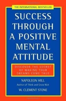 success through a positive mental attitude: discover the secret of making your dreams come true-9780722522257