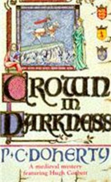 crown in darkness (hugh corbett mysteries, book 2)-paul doherty-9780747235057