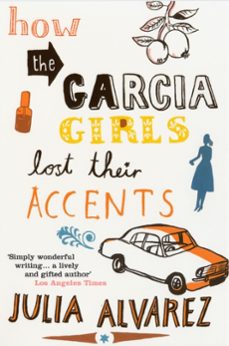 how the garcia girls lost their accents-9780747572657