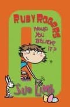 ruby rogers: would you believe it?-9780747592457