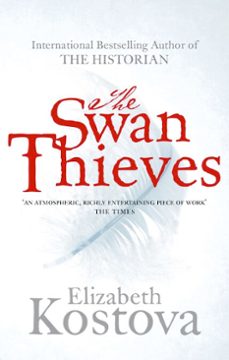 the swan thieves-elizabeth kostova-9780748116157