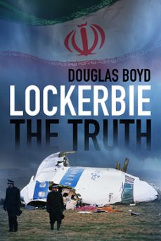lockerbie: the truth (ebook)-9780750989657