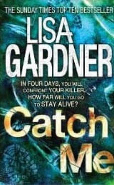 catch me-lisa gardner-9780755388257