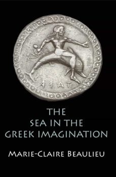 the sea in the greek imagination-9780812247657