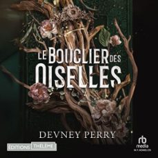 le bouclier des oiselles - tome 01 (audiolibro)-devney perry-9781004209057