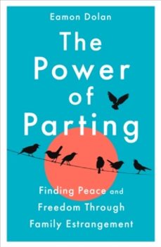 the power of parting-eamon dolan-9781035023257