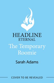 the temporary roomie (ebook)-sarah adams-9781035419357