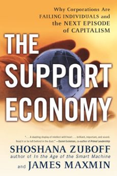 the support economy (ebook)-shoshana zuboff-james maxmin-9781101503157