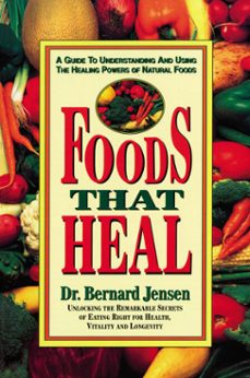 foods that heal (ebook)-bernard jensen-9781101662557