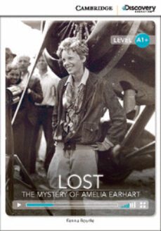 lost: the mystery of amelia earhart high beginning book with online access-9781107693357