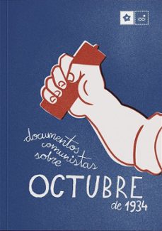 documentos comunistas sobre octubre de 1934-9781225566557