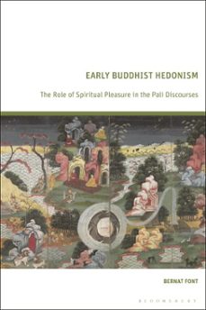 early buddhist hedonism (ebook)-bernat font-9781350586857