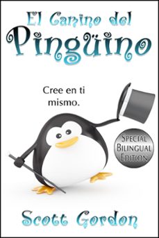 el camino del pinguino: special bilingual edition (ebook)-scott gordon-9781386023357