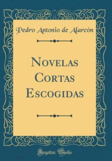 novelas cortas escogidas (classic reprint)-9781396502057