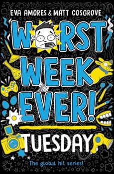 worst week ever! tuesday (ebook)-eva amores-matt cosgrove-9781398521957