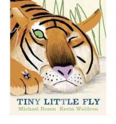 tiny little fly-michael rosen-9781406314557